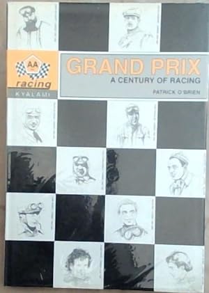 Grand Prix: A century of racing