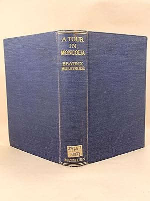 Seller image for A Tour in Mongolia with an Introduction Bearing on the Political Aspect of that Country by David Fraser("Times" Correspondent in Peking) for sale by Old New York Book Shop, ABAA