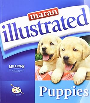 Imagen del vendedor de Maran Illustrated: Puppies a la venta por Reliant Bookstore