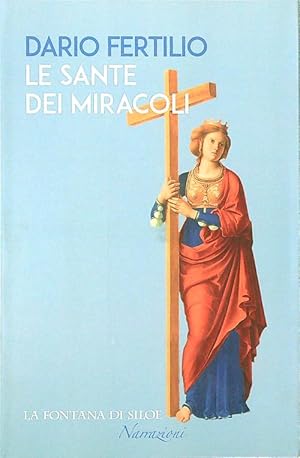 Bild des Verkufers fr Le sante dei miracoli zum Verkauf von Librodifaccia