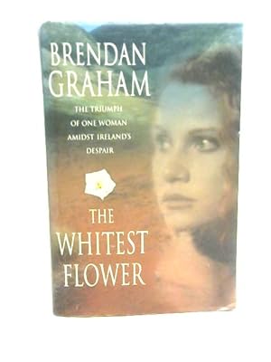 Seller image for The Whitest Flower for sale by World of Rare Books