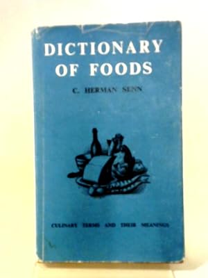 Bild des Verkufers fr Dictionary Of Foods zum Verkauf von World of Rare Books