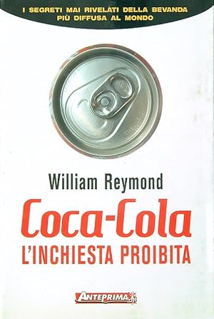 Coca-Cola. L'inchiesta proibita