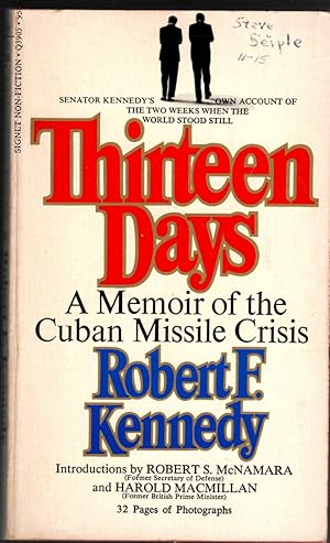 Seller image for THIRTEEN DAYS A Memoir of the Cuban Missile Crises for sale by The Reading Well Bookstore