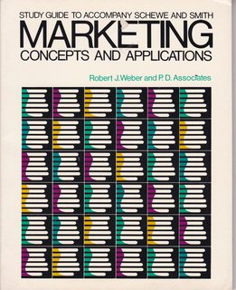 Study guide to accompany Schewe and Smith: Marketing: Concepts and applications