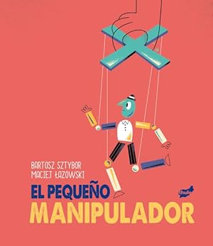 Seller image for El Pequeo Manipulador -Language: spanish for sale by GreatBookPrices