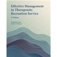 Seller image for Effective Management in Therapeutic Recreation Service for sale by eCampus