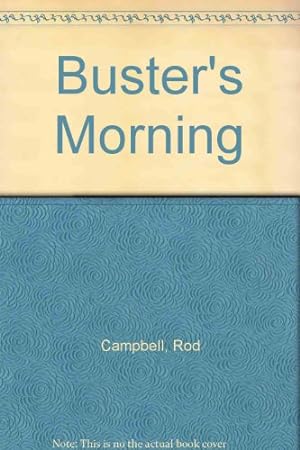 Imagen del vendedor de Buster's Morning a la venta por WeBuyBooks