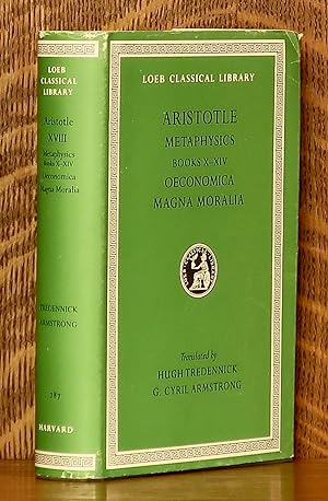 Seller image for ARISTOTLE METAPHYSICS BOOKS X - XIV OECONOMICA MAGNA MORALIA (INCOMPLETE SET) for sale by Andre Strong Bookseller