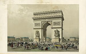 Arc de Triomphe de L'Étoile, from "Paris dans sa Splendeur: Monuments, Vues, Scènes Historiques, ...