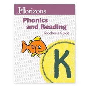 Bild des Verkufers fr Horizons Phonics and Reading (Horizons Phonics & Reading (Teacher's Guides Numbered)) zum Verkauf von Reliant Bookstore