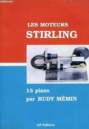 Bild des Verkufers fr Les moteurs Stirling 15 plans. zum Verkauf von Le-Livre