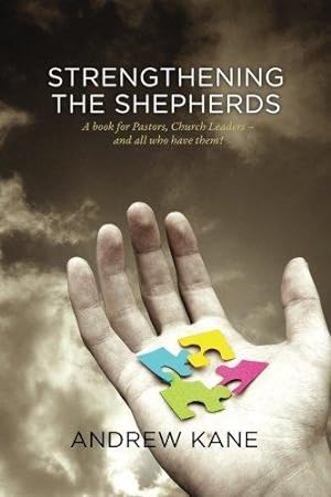 Bild des Verkufers fr Strengthening The Shepherds zum Verkauf von WeBuyBooks