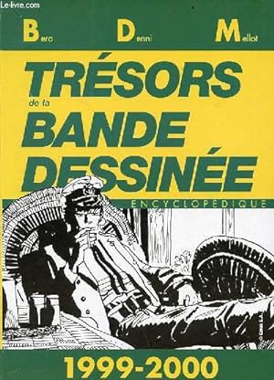 Bild des Verkufers fr Trsors de la bande dessine BDM - 1999-2000. zum Verkauf von Le-Livre
