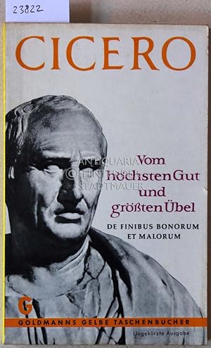 Bild des Verkufers fr Vom hchsten Gut und grten bel. De finibus bonorum et malorum. bers., eingel. u. erl. v. Raphael Khner. zum Verkauf von Antiquariat hinter der Stadtmauer