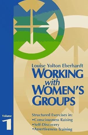 Immagine del venditore per Working with Women's Groups, Volume 1: 01 venduto da WeBuyBooks
