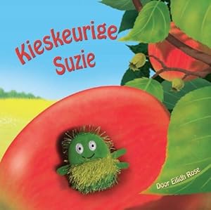 Bild des Verkufers fr Kieskeurige Suzie zum Verkauf von WeBuyBooks