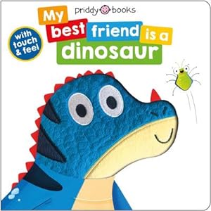 Bild des Verkufers fr My Best Friend Is A Dinosaur zum Verkauf von Smartbuy