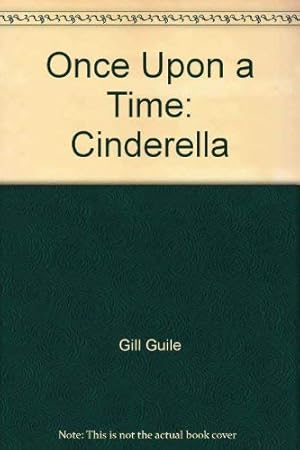Bild des Verkufers fr Cinderella (Once Upon a Time) zum Verkauf von WeBuyBooks