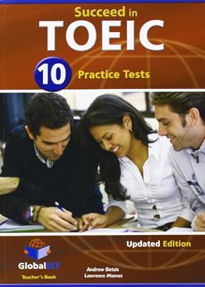 Bild des Verkufers fr Succeed in TOEIC - Teacher's Book with 10 Practice Tests zum Verkauf von WeBuyBooks