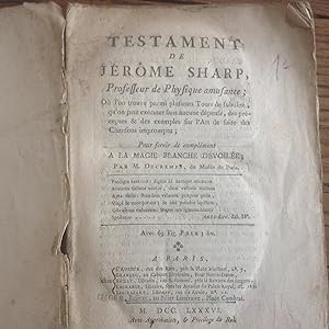 TESTAMENT de Jérome SHARP .Professeur de physique amusante 1786 édition originale