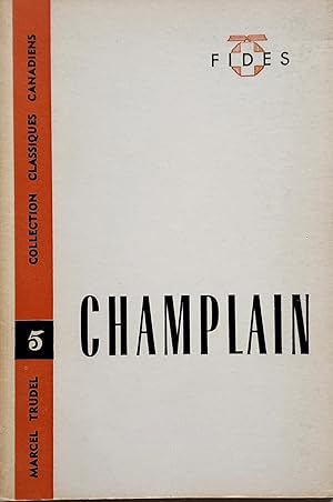 Imagen del vendedor de Champlain a la venta por Librairie La fort des Livres