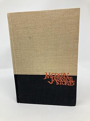 Imagen del vendedor de MODERN JAPANESE STORIES: AN ANTHOLOGY a la venta por Aardvark Rare Books, ABAA