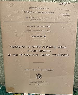 Immagine del venditore per Distribution of Copper and other Metals in Gully Sediments of Part of Okanogan County, Washington venduto da Crossroads Books