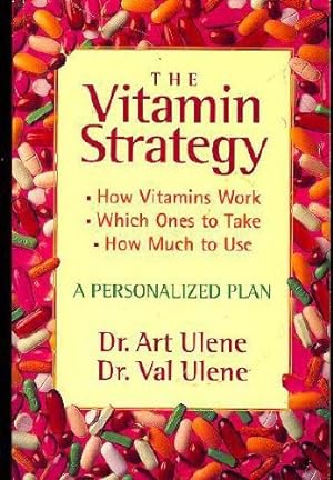 Seller image for The Vitamin Strategy: A Personalized Plan for sale by Reliant Bookstore