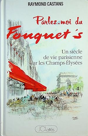 Image du vendeur pour Parlez-moi Du Fouquet's mis en vente par Epilonian Books