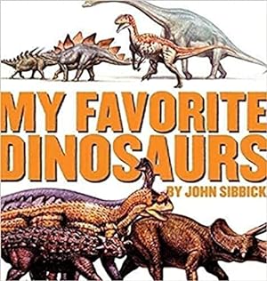 Imagen del vendedor de My Favorite Dinosaurs a la venta por Reliant Bookstore