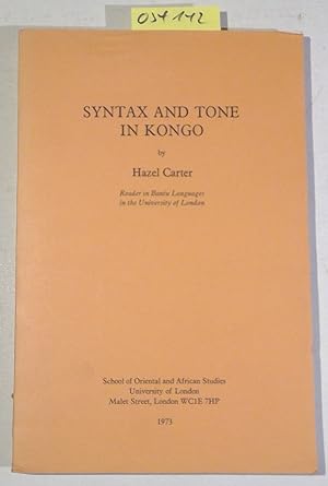 Seller image for Syntax and tone in Kongo. Reader in Bantu Languages in the University of London. Reprinted for sale by Antiquariat Trger
