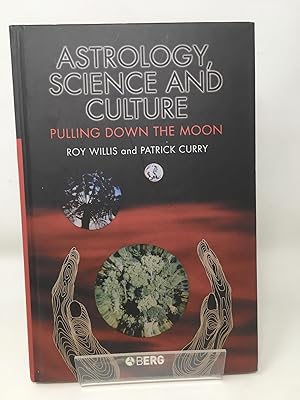 Imagen del vendedor de Astrology, Science and Culture: Pulling down the Moon a la venta por Cambridge Recycled Books