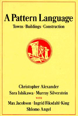 Seller image for A Pattern Language: Towns, Buildings, Construction (Hardback or Cased Book) for sale by BargainBookStores