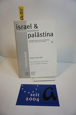 Seller image for Israel und die USA - Eine strategische Partnerschaft und ihr kulturelles Fundament. Sonderheft 53. for sale by AphorismA gGmbH