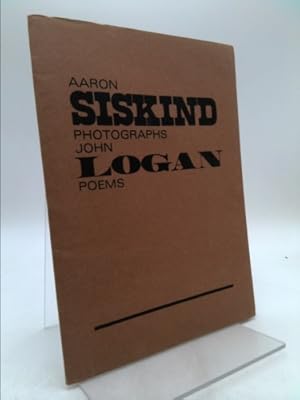 Bild des Verkufers fr Aaron Siskind Photographs Jon Logan Poems zum Verkauf von ThriftBooksVintage