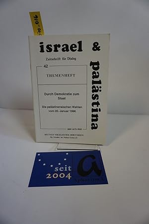 Seller image for Durch Demokratie zum Staat - Die palstinensischen Wahlen vom 20. Januar 1996. Sonderheft 42. for sale by AphorismA gGmbH