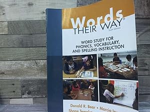 Immagine del venditore per Words Their Way: Word Study for Phonics, Vocabulary, and Spelling Instruction (6th Edition) (Words Their Way Series) venduto da Archives Books inc.