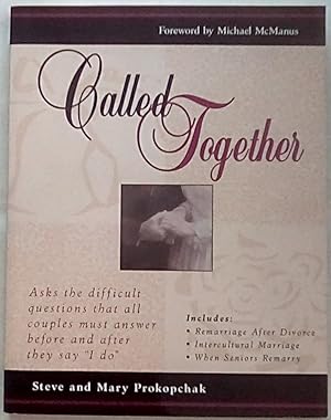 Called Together: Asks the Difficult Questions That All Couples Must Answer Before and After They ...