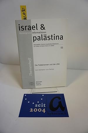 Seller image for Die Palstinenser und die USA - Vom Strfaktor zum Partner. Sonderheft 55. for sale by AphorismA gGmbH