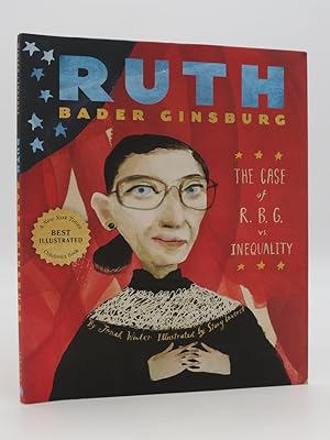 Bild des Verkufers fr RUTH BADER GINSBURG The Case of R. B. G. Vs. Inequality zum Verkauf von Sage Rare & Collectible Books, IOBA
