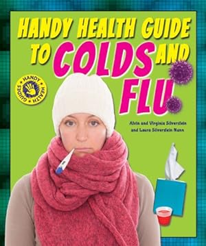 Bild des Verkufers fr Handy Health Guide to Colds and Flu (Handy Health Guides) zum Verkauf von WeBuyBooks