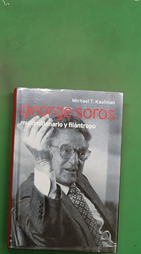 Imagen del vendedor de George Soros multimillonario y filántropo a la venta por Librería Alonso Quijano