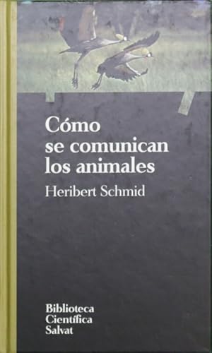 Immagine del venditore per Cmo se comunican los animales venduto da Librera Alonso Quijano