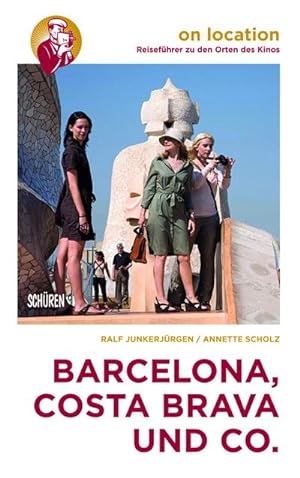 Immagine del venditore per Barcelona, Costa Brava und Co. : On location: Reisefhrer zu den Orten des Kinos venduto da AHA-BUCH GmbH