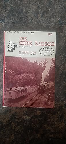 Immagine del venditore per The Skunk Railroad, Fort Bragg to Willits: The Story of the California Western venduto da Darby Jones