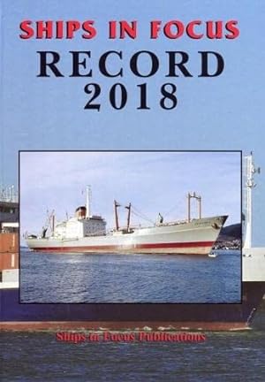 Bild des Verkufers fr RECORD 2018 (Ships in Focus) zum Verkauf von WeBuyBooks
