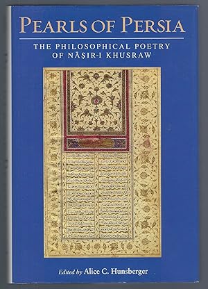 Image du vendeur pour Pearls of Persia: The Philosophical Poetry of Nasir-i Khusraw mis en vente par Turn-The-Page Books
