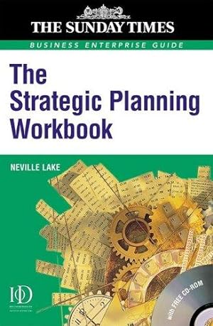 Seller image for Strategic Planning Workbook + FREE CD ROM (Sunday Times Business Enterprise Series) for sale by WeBuyBooks