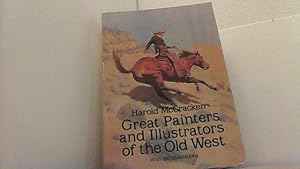 Bild des Verkufers fr Great Painters and Illustrators of the Old West. zum Verkauf von Antiquariat Uwe Berg